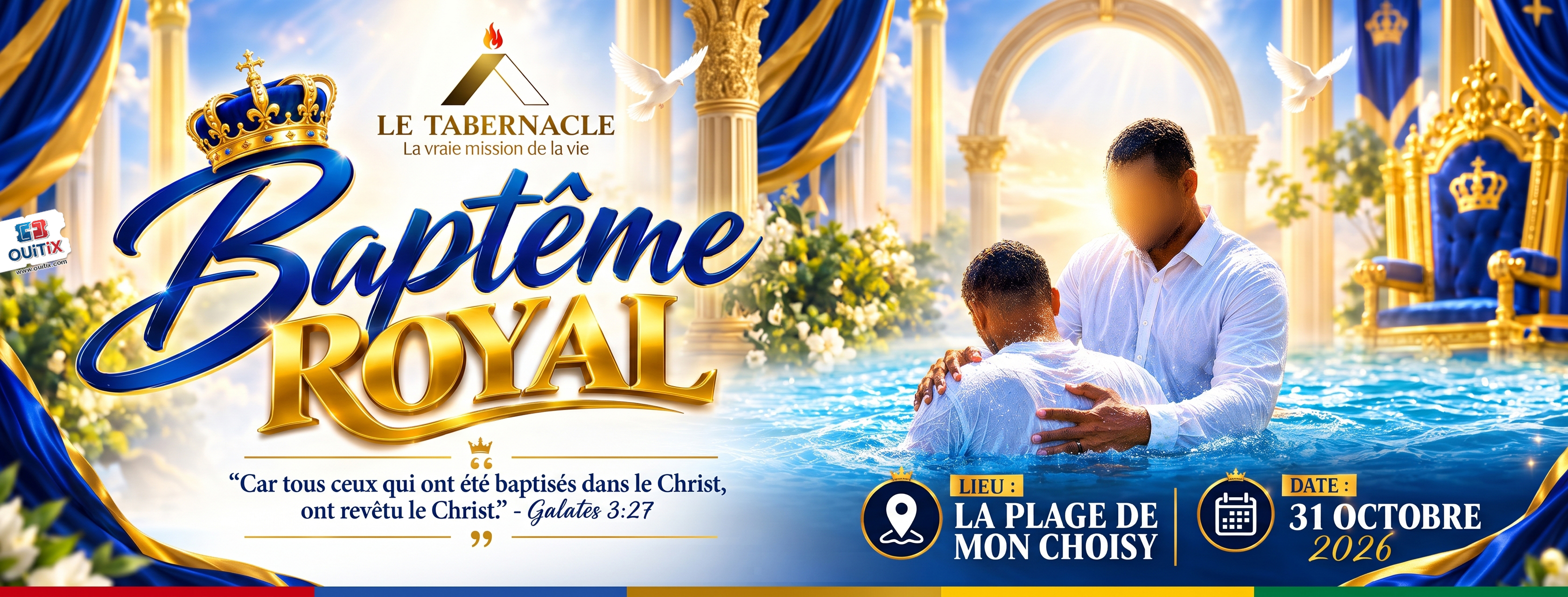 Baptême Royal – Le Tabernacle (La vraie mission de la vie)