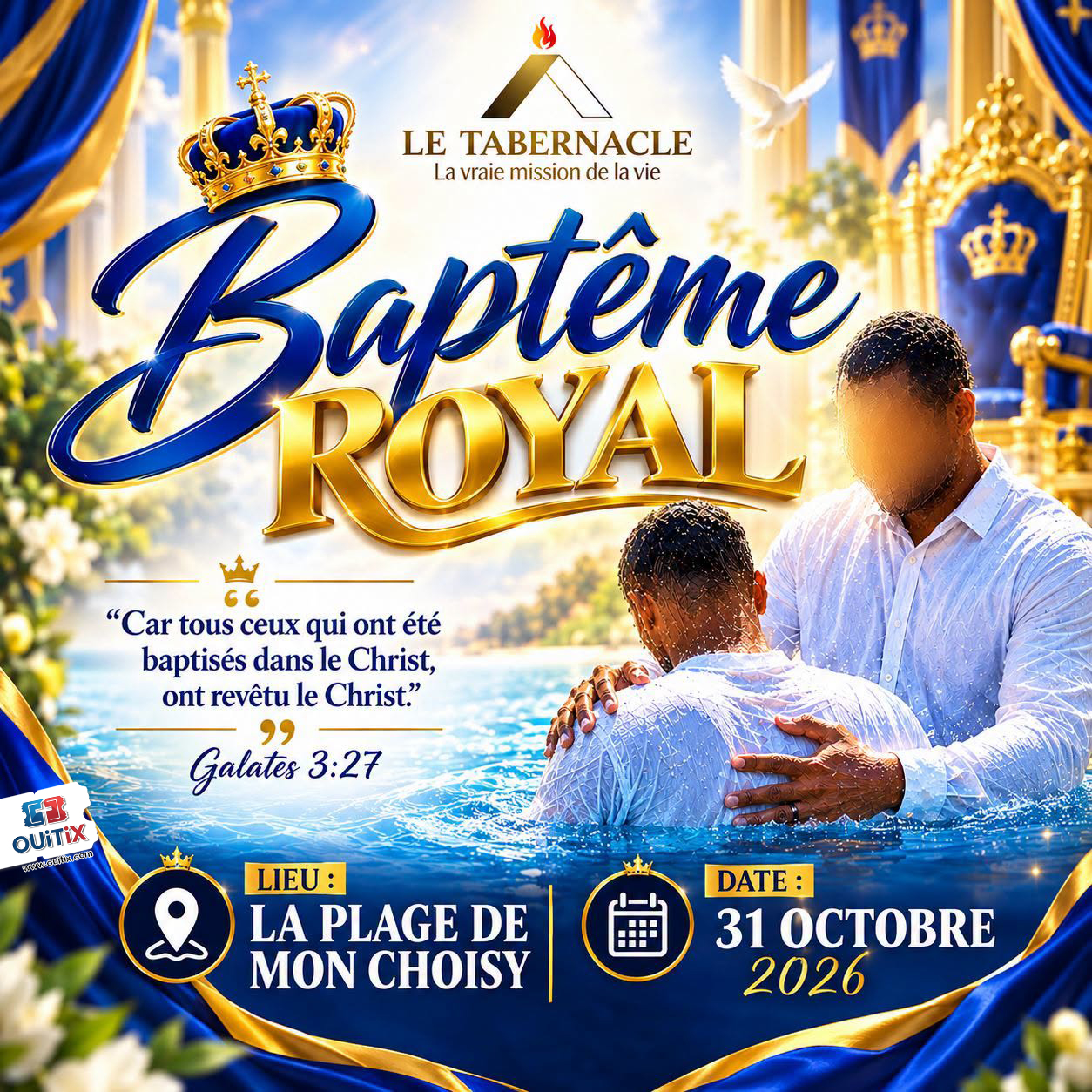Baptême Royal – Le Tabernacle (La vraie mission de la vie)